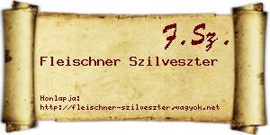 Fleischner Szilveszter névjegykártya